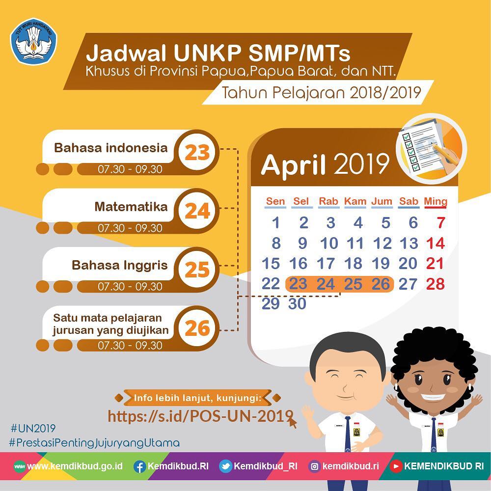 Jadwal Ujian Nasional Kertas dan Pensil SMP/MTs Tahun Pelajaran 2018/2019 Khusus Papua, Papua Barat, dan NTT - 20190320